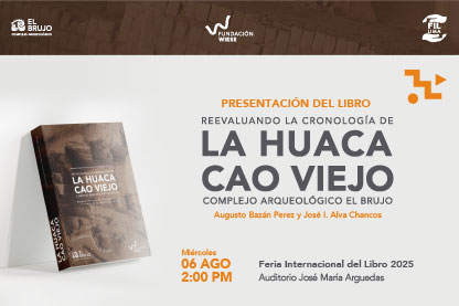 Fundación Wiese presenta el libro “Reevaluando la cronología de la Huaca Cao Viejo, Complejo Arqueológico El Brujo”